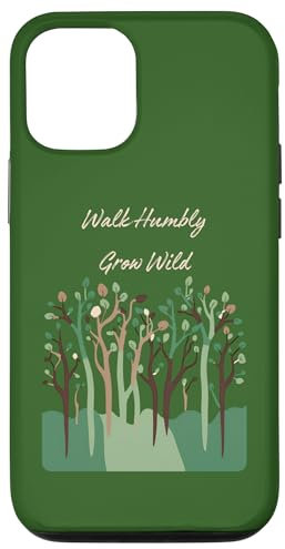 iPhone 15 Walk Humbly Grow Wild Earth Day Lovers Eco Friendly Minimal Case