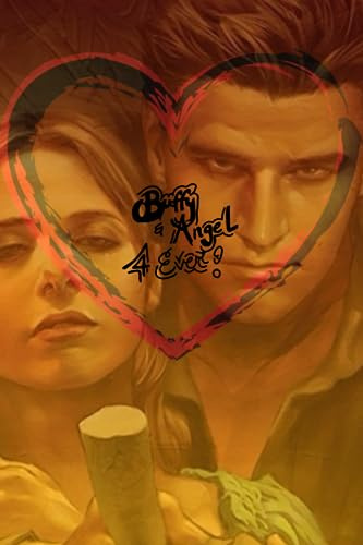 Buffy and Angel 4 Ever Notebook