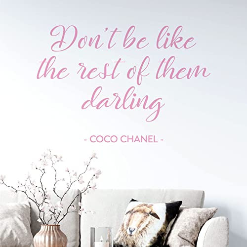 Wandsticker mit Zitat Don't be like the rest of them Darling, Coco Chanel, Pink