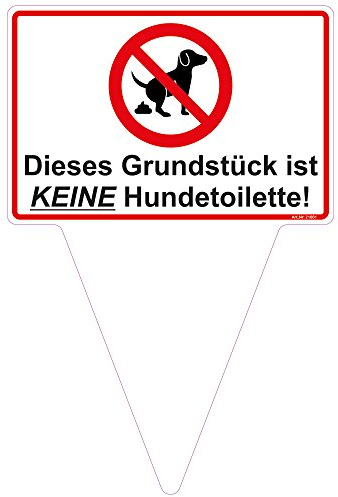 Steckschild Schild Dieses Grundstück ist keine Hundetoilette Hinweisschild 200x300 mm stabile Aluminiumverbundplatte 3mm stark