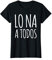 Mujer Lo Na A Todos Camisetas Mujer Divertidas Manga Corta Camiseta