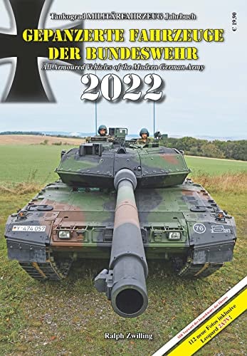 Tankograd Militärfahrzeug Jahrbuch Gepanzerte Fahrzeuge der Bundeswehr 2022