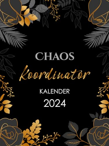 Chaos Koordinator Tagesplaner 2024 1 Tag 1 Seite XXL: Kalender und Buchkalender Din A4, 12 Monate, Terminplaner mit Uhrzeit, Zusätzlich zu Feiertagen, To do, wichtigen Notizen