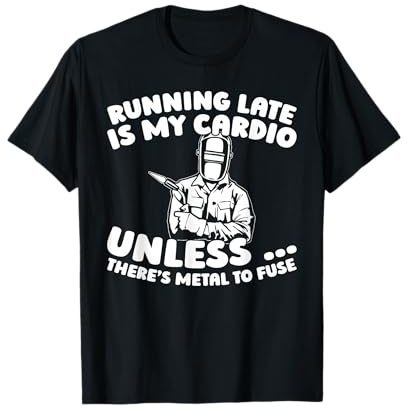 Welder Metal Worker - Welding T-Shirt