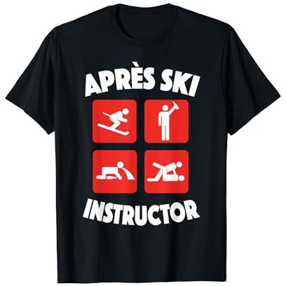 Lustiges Apres Ski Instructor Hüttengaudi Party T-Shirt