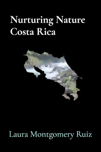 Nurturing Nature Costa Rica
