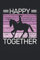 Happy Pferd Together Reiten Reiterin Reiter Reitsport Spruch: KALENDER - Lustiges Retro Geburtstags Geschenk, Geschenkidee - A5 (6x9) - 150 Seiten - ... To-Do Liste, Geburtstag, Jahrgang, Spruch
