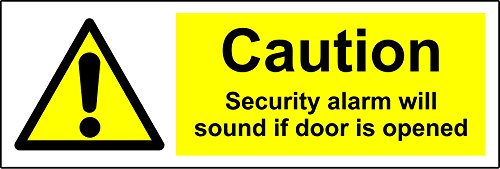 Caution security alarm will sound if door is opened Safety sign - Self adhesive sticker 150mm x 50mm