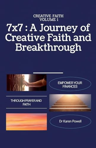 7×7: A Journey of Creative Faith and Breakthrough (Breakthrough Prayers, Band 1)