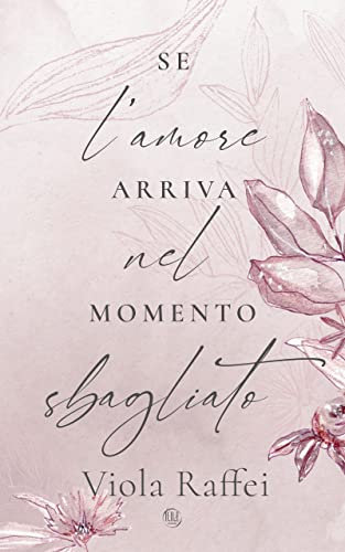 Se l'amore arriva nel momento sbagliato