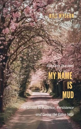 My Name is Mud (Mission Stories, Band 2)