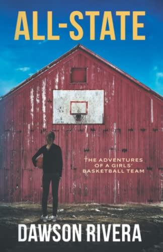 All-State: The Adventures of a Girls' Basketball Team (All-State Series, Band 1)
