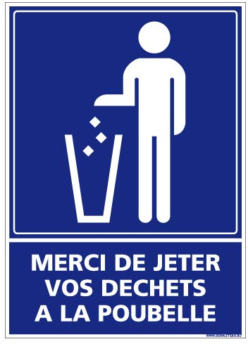 Panneau Déchets à la Poubelle - Protection anti-UV - Dimensions 150x210 mm - Plastique rigide PVC 1,5 mm