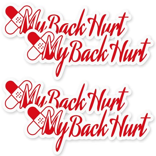 4st My Back Hurts Sticker, Hardhat Aufkleber für Werkzeugkasten Lustig Rote Aufkleber Warnaufkleber Rote für Auto-Stoßstange Hutschachtel Wasserflaschen Schweißhelm Laptop