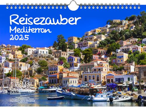 Reisezauber Mediterran DIN A4 Kalender für 2025 Urlaub Reisen Mittelmeer Stadt und Land - Seelenzauber