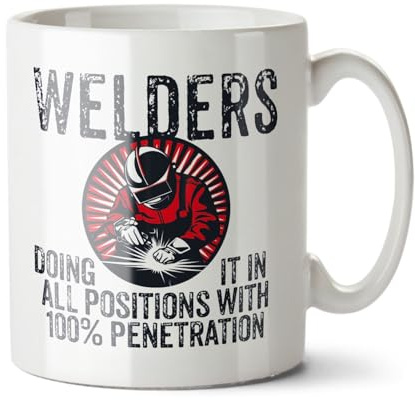 Black Raven Design - Welders, Doing It in All Positions... - Funny Welding Job, Rude Colleague Gift Mug, Ceramic, 11fl oz