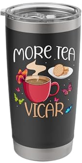 Funny English Life Saying Village Biscuits & More Tea Vicar Stainless Steel Insulated Tumbler