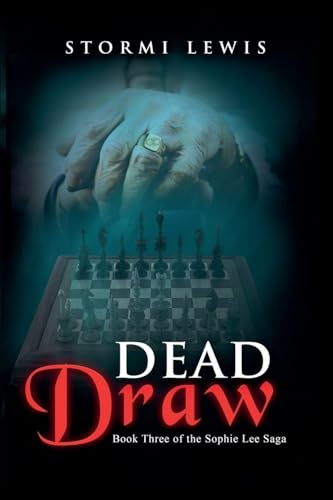 Dead Draw: Book Three of the Sophie Lee Saga
