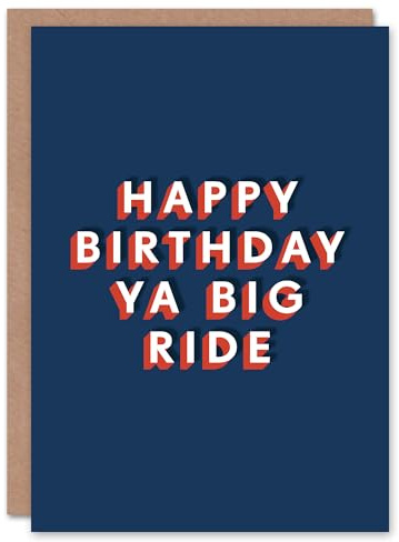 Artery8 Ya Big Ride Fun Bold Blue Quote Modern For Him Birthday Card