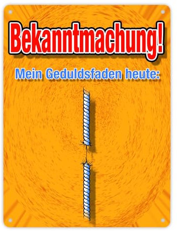 Metallschild XL in 21x28 cm Geduldsfaden für Büro oder Lehrer mit kurzem Geduldsfaden Nerven Geduldsfaden fast gerissen gegen Nervensägen im Büro Kollegen nerven Hinweis