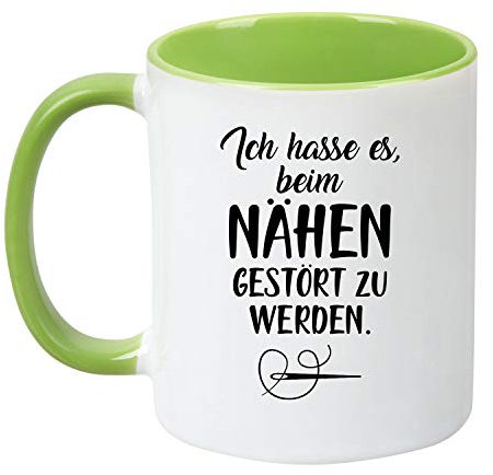 Tassenticker® Ich Hasse es beim nähen gestört zu Werden - beidseitig Bedruckt - Hobby - witzig - Arbeit - Geschenkidee (hellgrün)