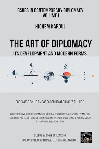 Issues in Contemporary Diplomacy (I): The Art of Diplomacy