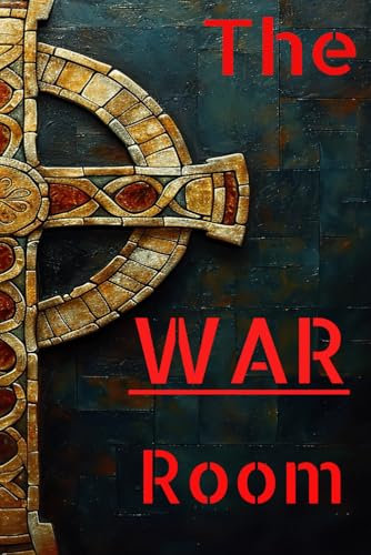 The War Room: Prayer Notebook for Women of God