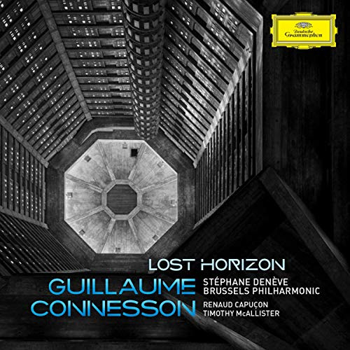 Renaud Capuçon, Stéphane Denève - Guillaume Connesson: Lost Horizon