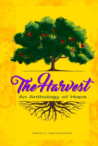 The Harvest: An Anthology of Hope