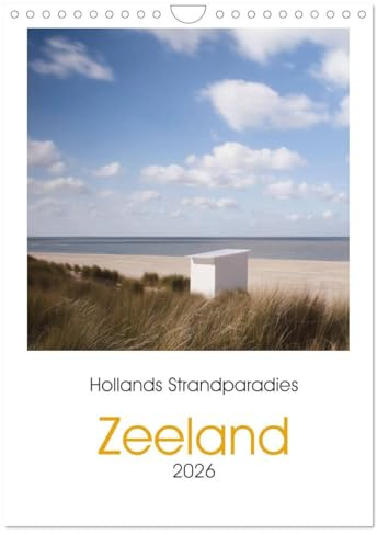 Hollands Strandparadies Zeeland (Wandkalender 2026 DIN A4 hoch), CALVENDO Monatskalender: Strandbilder der holländischen Provinz Zeeland. (CALVENDO Natur)