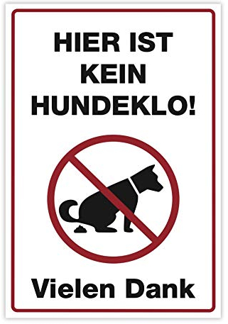STEMPEL-FABRIK (Weiß,Aufkleber 200x300 mm) Hinweis-Schild/Text: Hier ist kein Hundeklo! Vielen Dank/Piktogram - Hundekot aufsammeln/saubere Straße, Beet, Grünfläche, Rasen ohne Hunde-Kacke