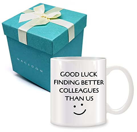 Good Luck Finding Better Colleagues Than Us Coffee Mug 11oz - Leaving Gifts for Colleagues Women Men, Going Away Gift for Coworker Goodbye Farewell
