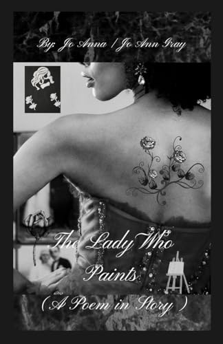 The Lady Who Paints (A Poem in Story)