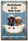CREATCABIN Hundebadewanne Blechschild Badezimmer Vintage Metallschild Art Reminder Poster Retro Plakette Eisenschild Wanddekoration Kunstwandbild Aufhängen Für Waschraum Badezimmer Toilette 30x20cm