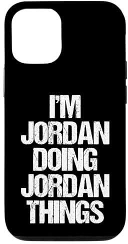 Hülle für iPhone 12/12 Pro I'm Jordan Doing Jordan Things - Lustiger Spruch Name Jordan