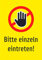 Schild: Bitte einzeln eintreten! - 210 x 297 mm, A4, Aluverbundplatte