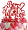 1 Stück Be My Valentine Cake Topper mit Glitter Sweet Love Heart Valentine's Day Kuchendekoration Happy Valentine's Day Theme Hochzeit Braut Dusche Geburtstag Party Cake Decorations Zubehör Red