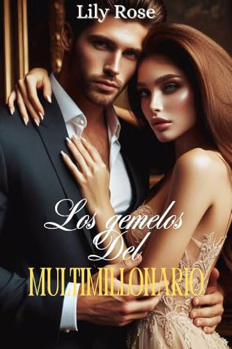 Los gemelos Del Multimillonario (Spanish Edition)