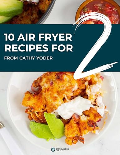 10 Air Fryer Recipes for 2