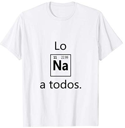 Los Sodio a Todos Los Odio a Todos Lo Na Juego Palabras Camiseta