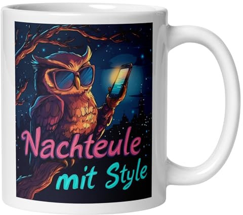 Tasse Eule | Nachteule mit Style | Lustige Eulen Tasse mit Motiv | Eulen Geschenk für Eulenliebhaber | Kaffeebecher für Nachteulen
