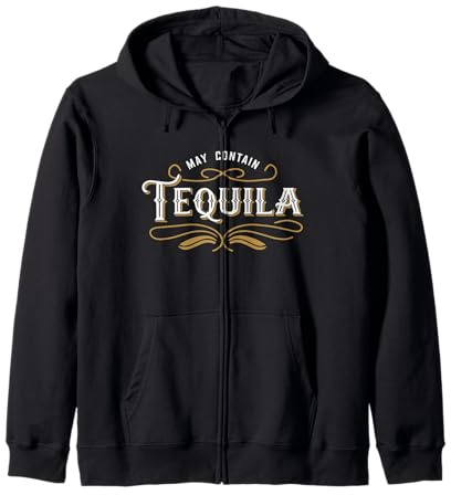 T-Shirt de fête Humoristique Classique May Contain Tequila Sweat à Capuche