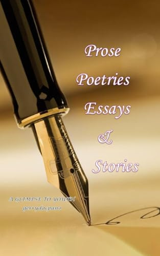 Prose, Poetries, Essays & Stories: A Glimpse To Youth