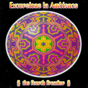 Excursions in Ambience: The Fourth Frontier