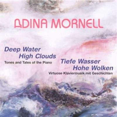 Tiefe Wasser, hohe Wolken (Virtuose Klaviermusik mit Geschichten)