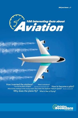 100 interesting facts about Aviation