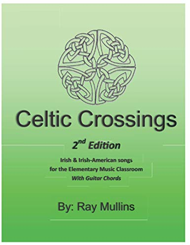 Celtic Crossings, 2nd Ed.: 2nd Edition, with Guitar chords