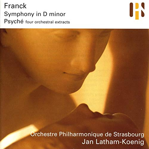Franck: Symphony in d, Psyche - Four Orchestral Ex
