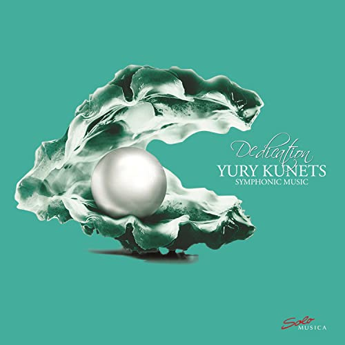 Yury Kunets: Dedication - Symphonic Music