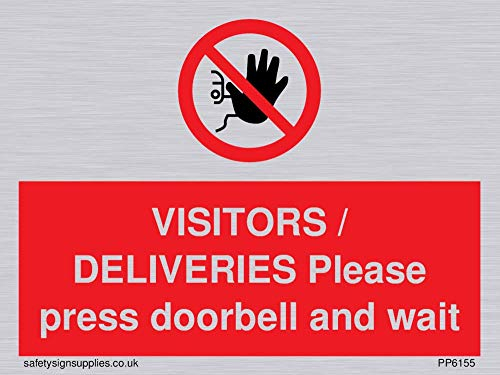 VISITORS/DELIVERIES Please press doorbell and wait